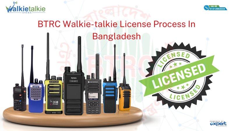 Walkie Talkie License in Bangladesh